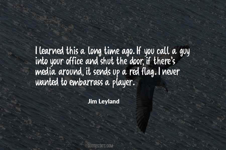 Jim Leyland Quotes #1153742