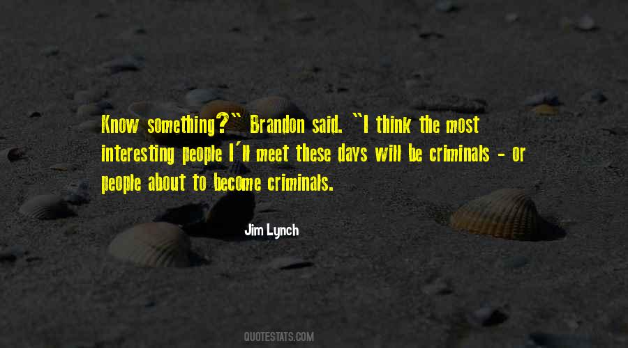 Jim Lynch Quotes #524052