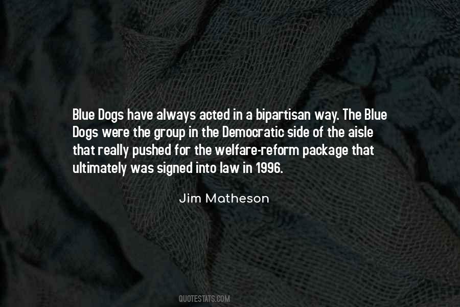 Jim Matheson Quotes #641366