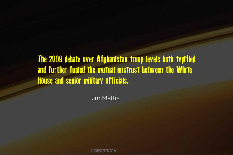 Jim Mattis Quotes #285340 Jim Mattis Quotes #285340