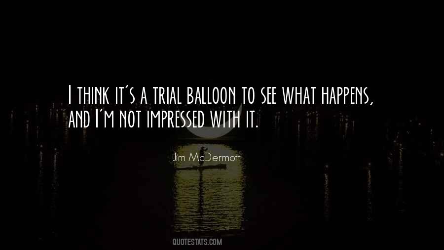 Jim McDermott Quotes #1290990