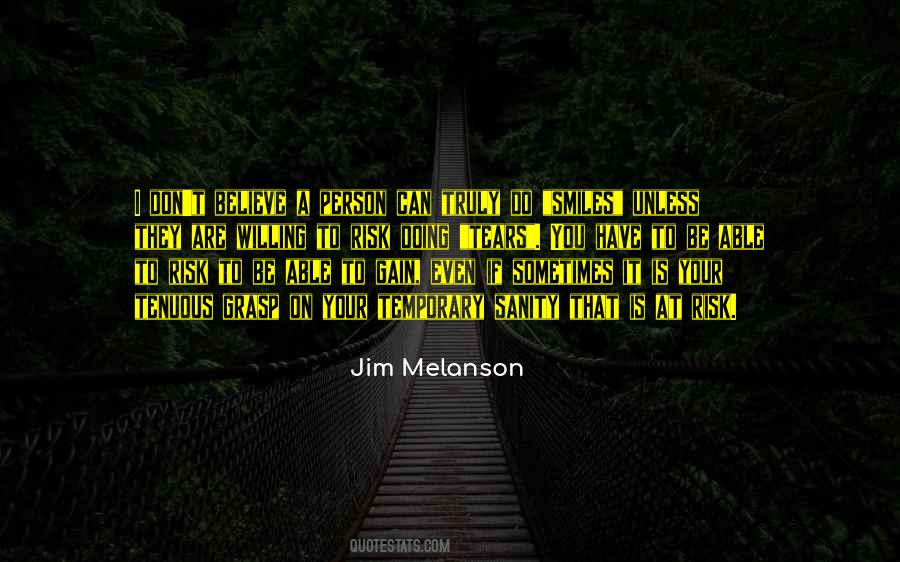 Jim Melanson Quotes #217583