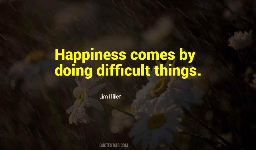 Jim Miller Quotes #554354 Jim Miller Quotes #554354