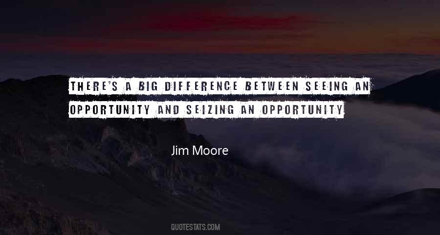 Jim Moore Quotes #709335