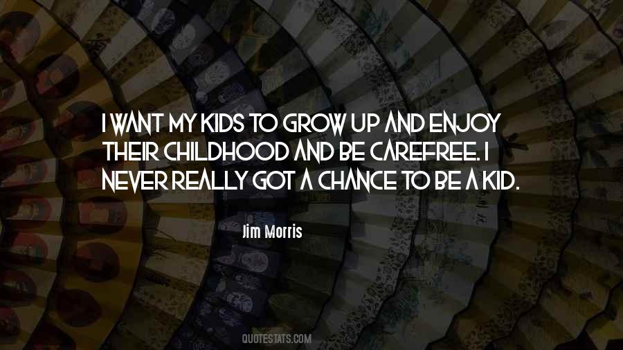 Jim Morris Quotes #1679318