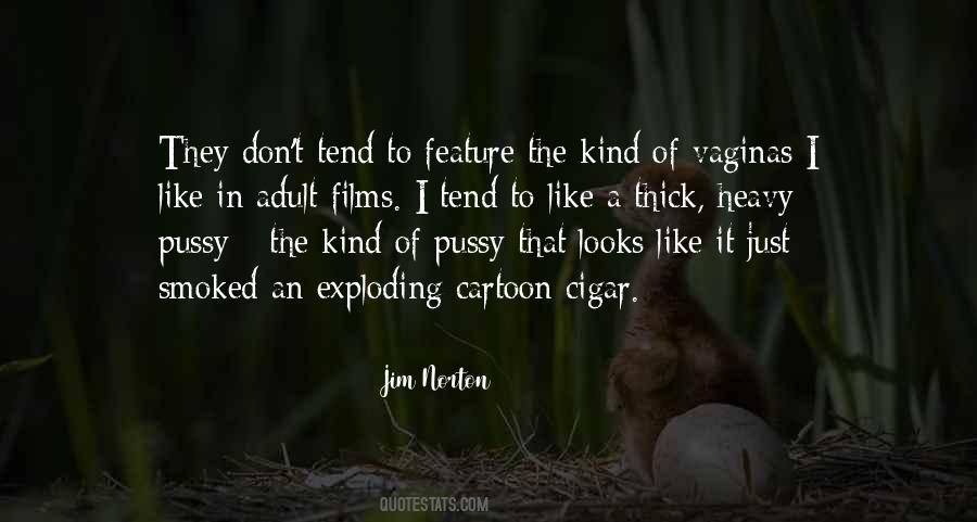 Jim Norton Quotes #697391