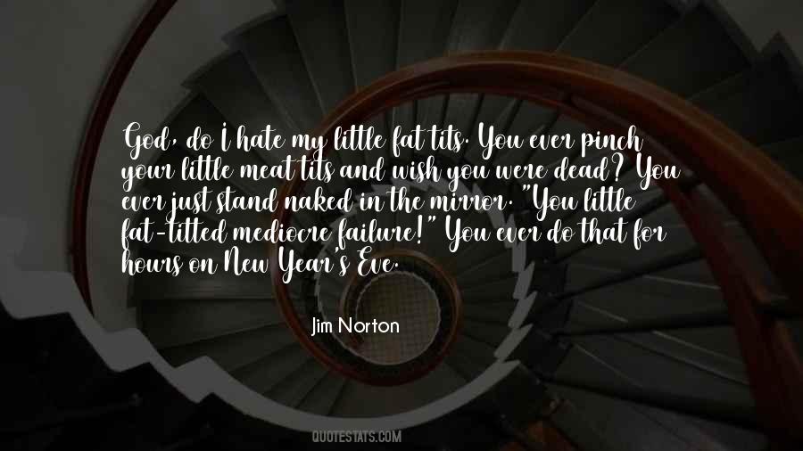 Jim Norton Quotes #996075