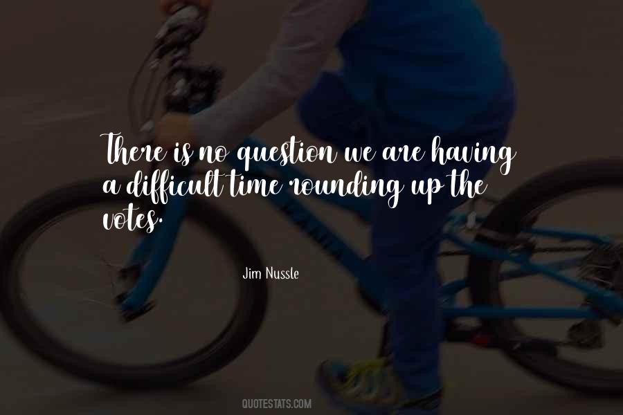 Jim Nussle Quotes #1435834