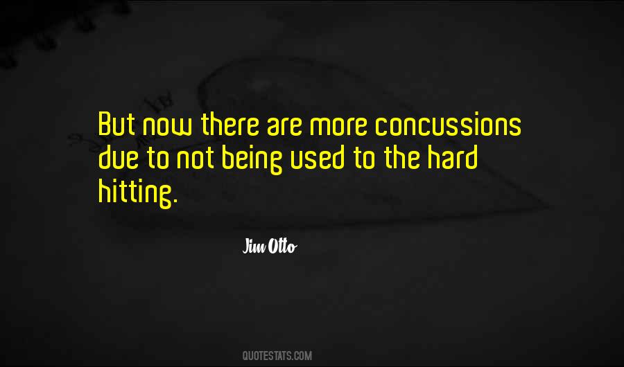 Jim Otto Quotes #1726850