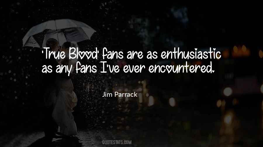 Jim Parrack Quotes #333654