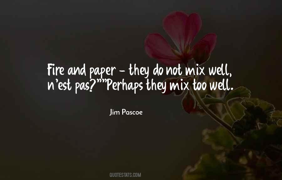 Jim Pascoe Quotes #258936