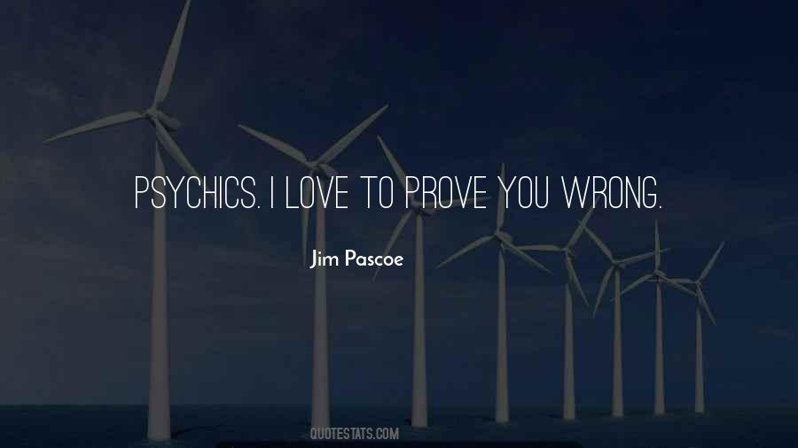 Jim Pascoe Quotes #602618