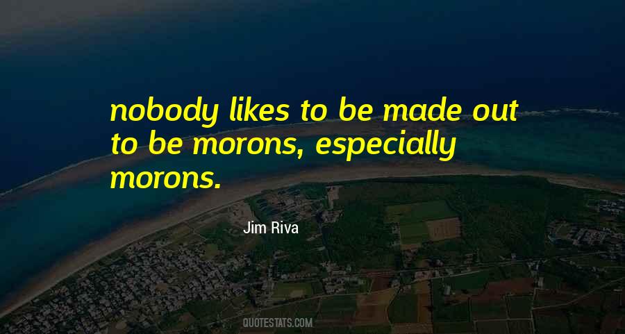 Jim Riva Quotes #554546