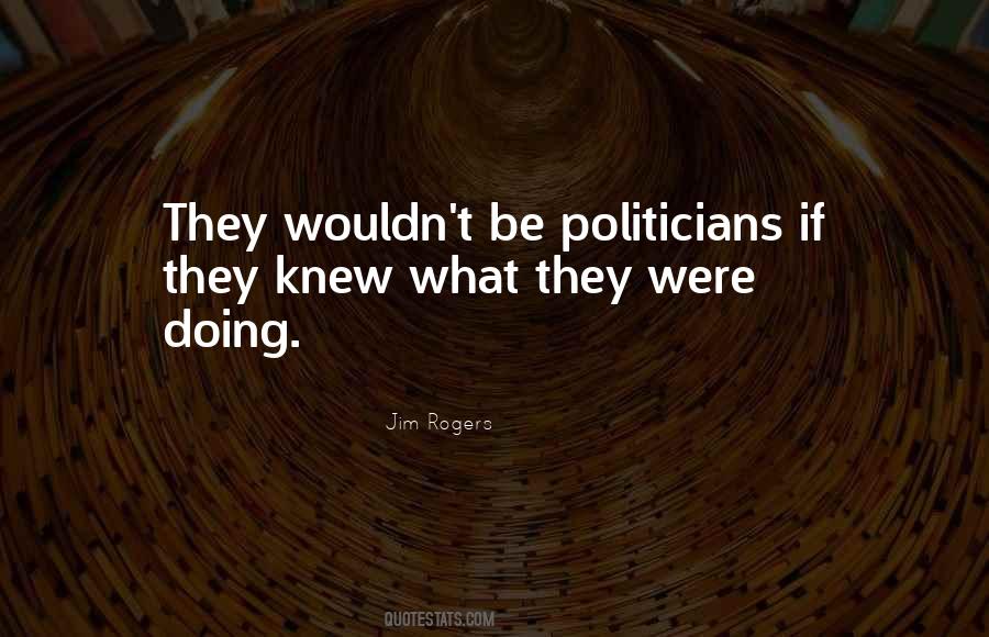 Jim Rogers Quotes #1558853