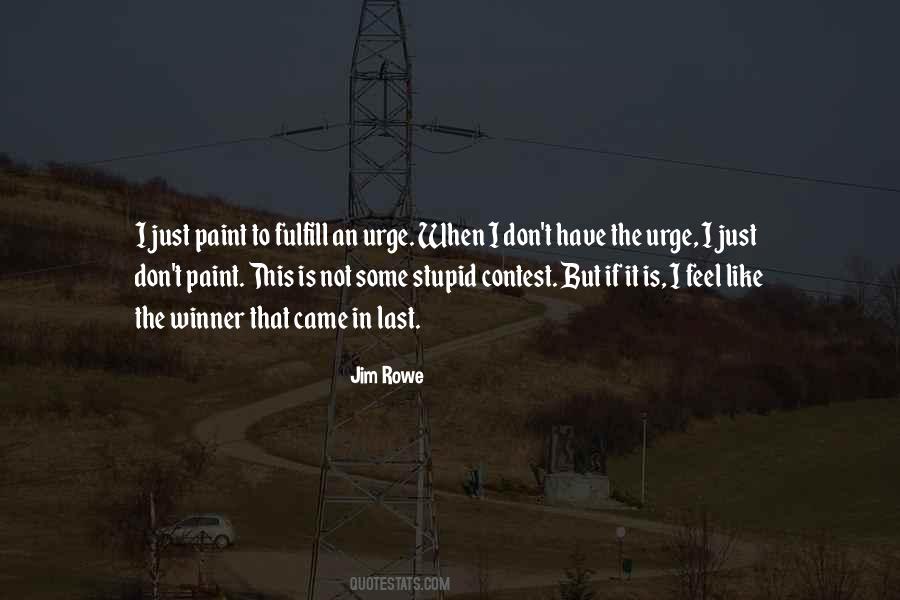 Jim Rowe Quotes #606411