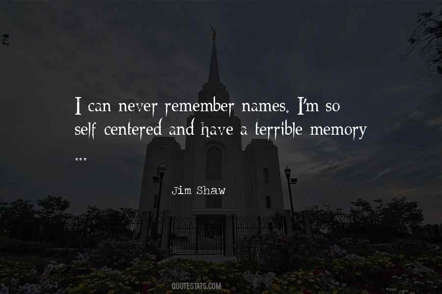 Jim Shaw Quotes #100388