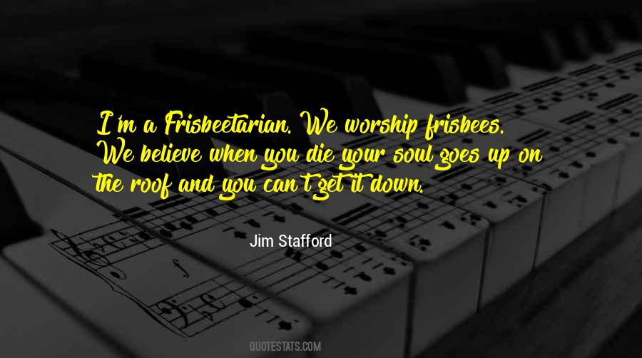 Jim Stafford Quotes #150894