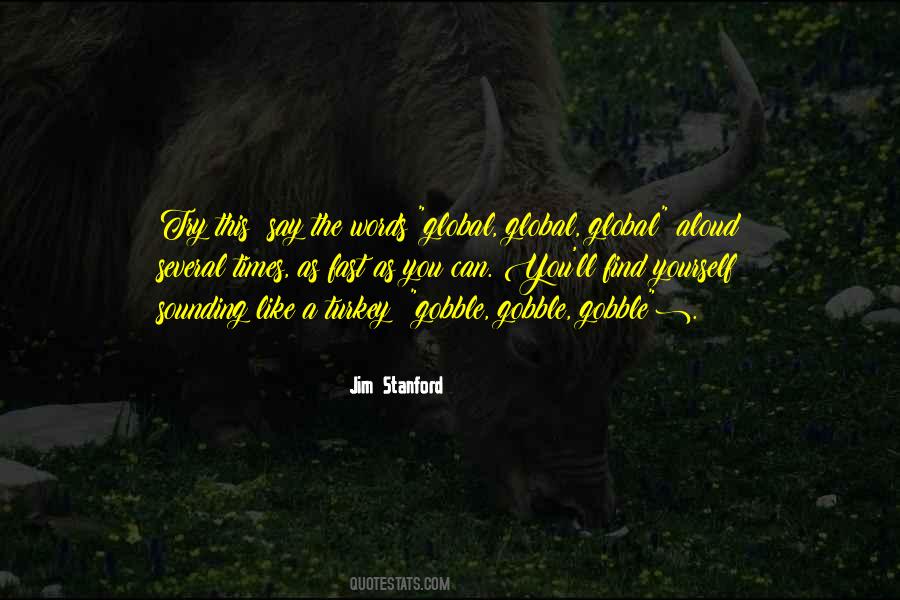 Jim Stanford Quotes #1427449