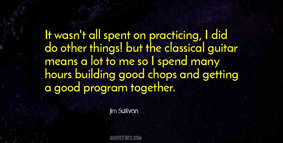 Jim Sullivan Quotes #1098966