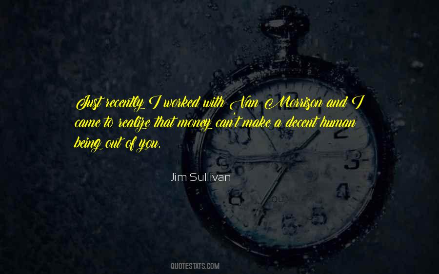 Jim Sullivan Quotes #1216400