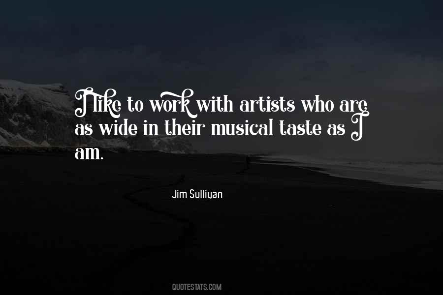 Jim Sullivan Quotes #1601363