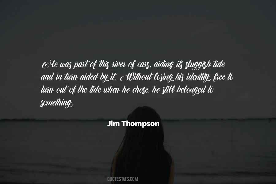 Jim Thompson Quotes #1041398