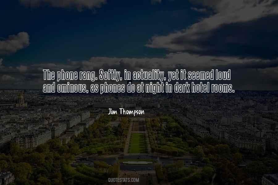 Jim Thompson Quotes #235668