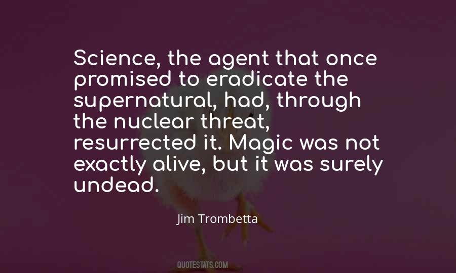 Jim Trombetta Quotes #540666
