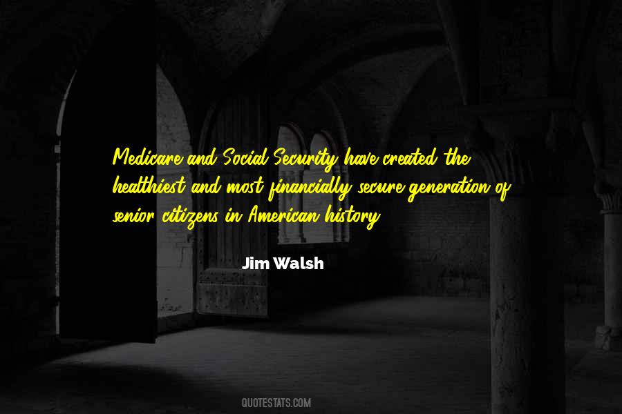 Jim Walsh Quotes #1480475