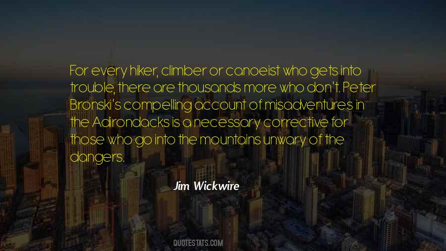 Jim Wickwire Quotes #1721924