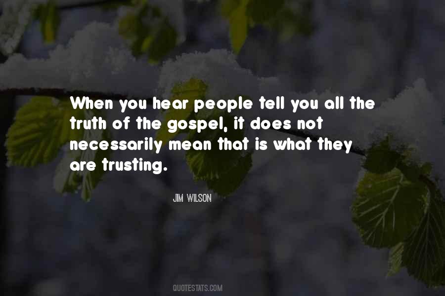 Jim Wilson Quotes #685158 Jim Wilson Quotes #685158