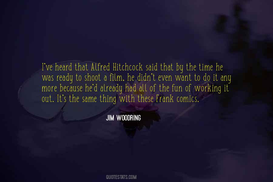 Jim Woodring Quotes #493718