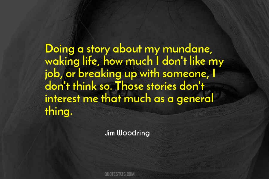 Jim Woodring Quotes #7256