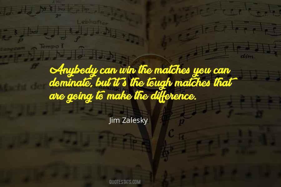 Jim Zalesky Quotes #1647225