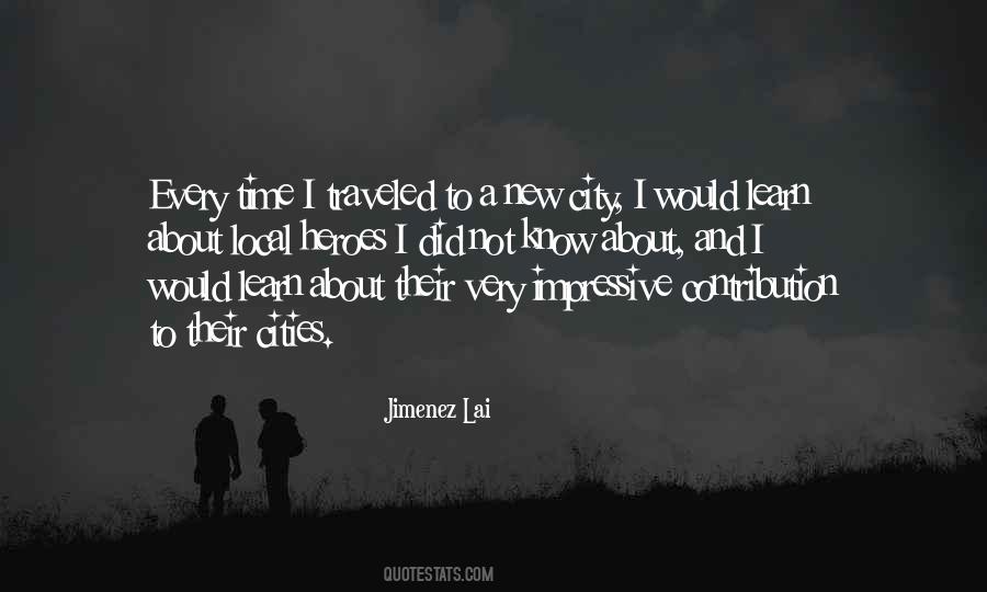 Jimenez Lai Quotes #162514