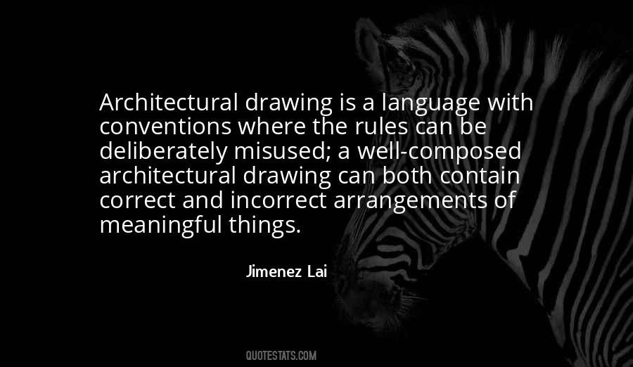 Jimenez Lai Quotes #1696496