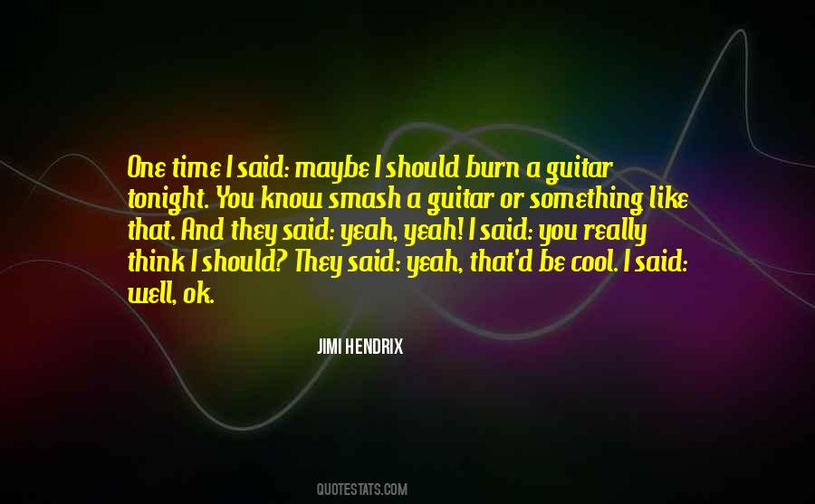 Jimi Hendrix Quotes #982830