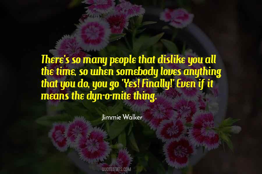 Jimmie Walker Quotes #1156801