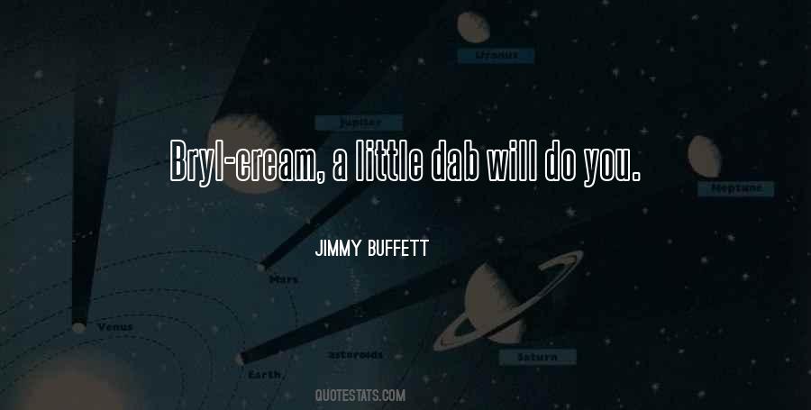 Jimmy Buffett Quotes #1814846
