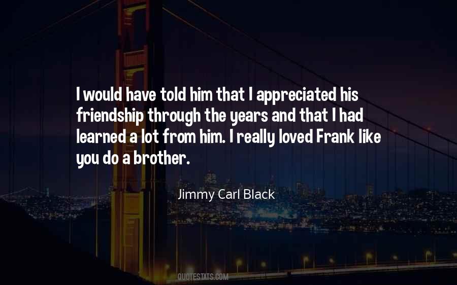 Jimmy Carl Black Quotes #1545775