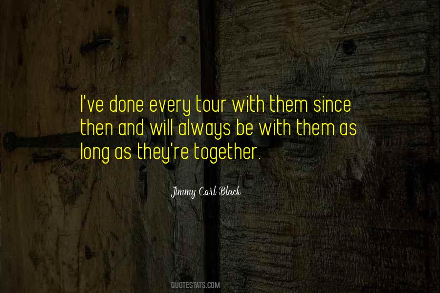 Jimmy Carl Black Quotes #675668