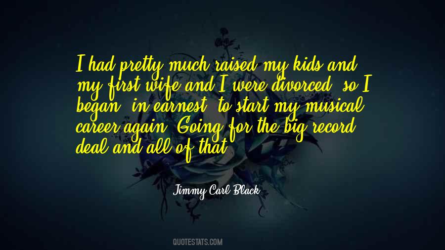 Jimmy Carl Black Quotes #869812