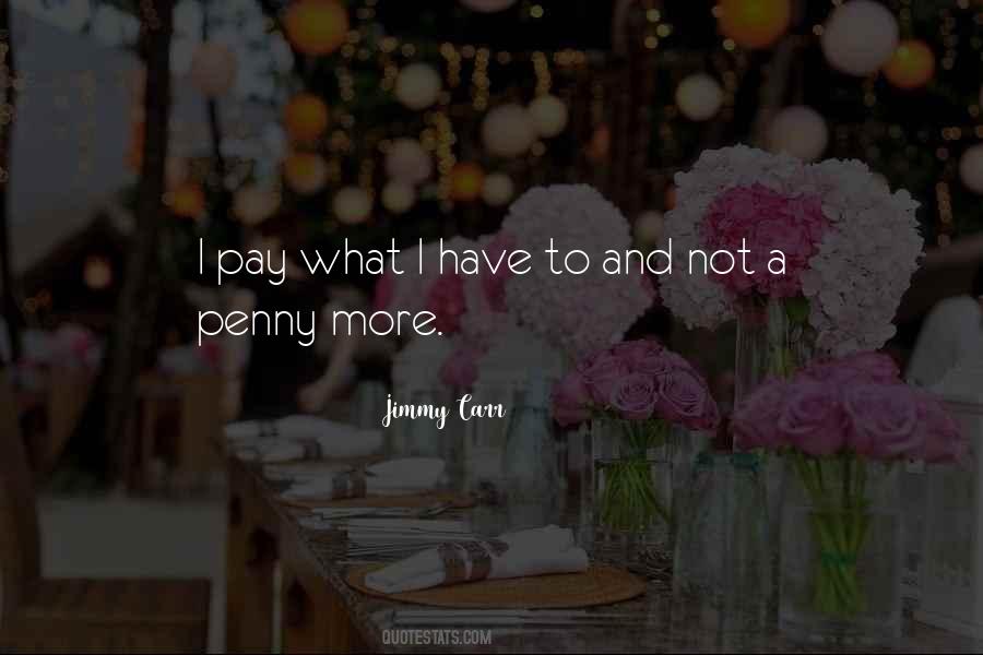 Jimmy Carr Quotes #1741782