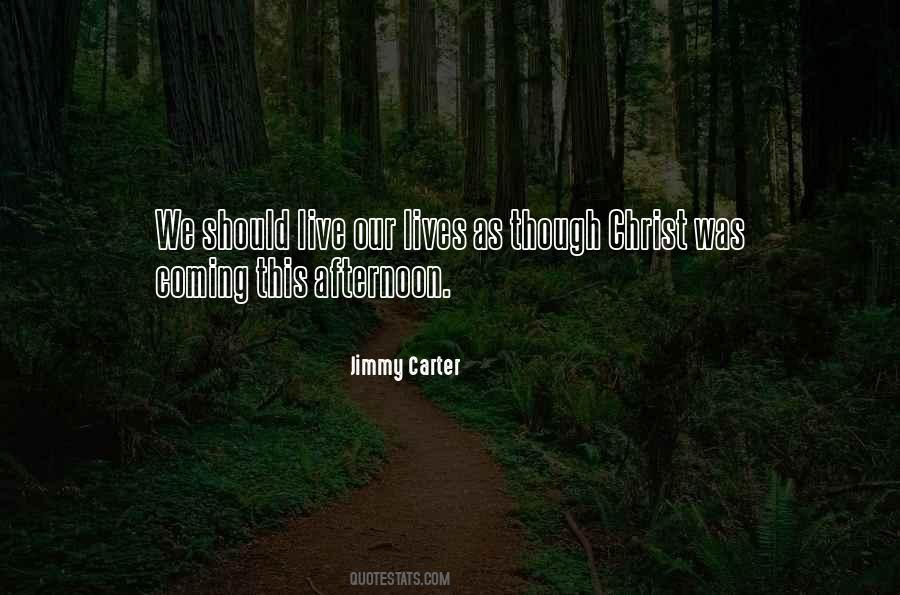 Jimmy Carter Quotes #1006923