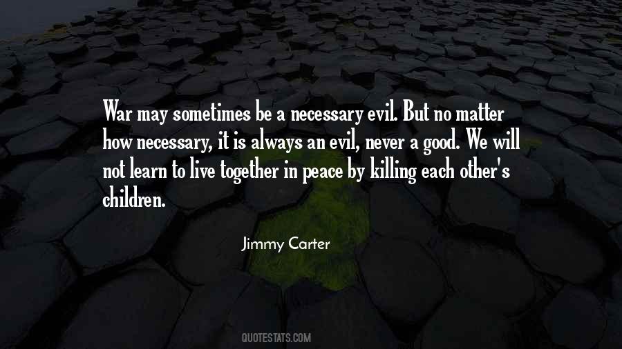 Jimmy Carter Quotes #1805179