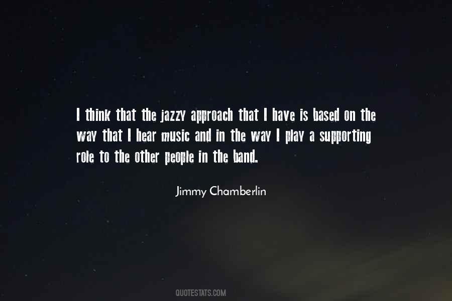 Jimmy Chamberlin Quotes #1561358