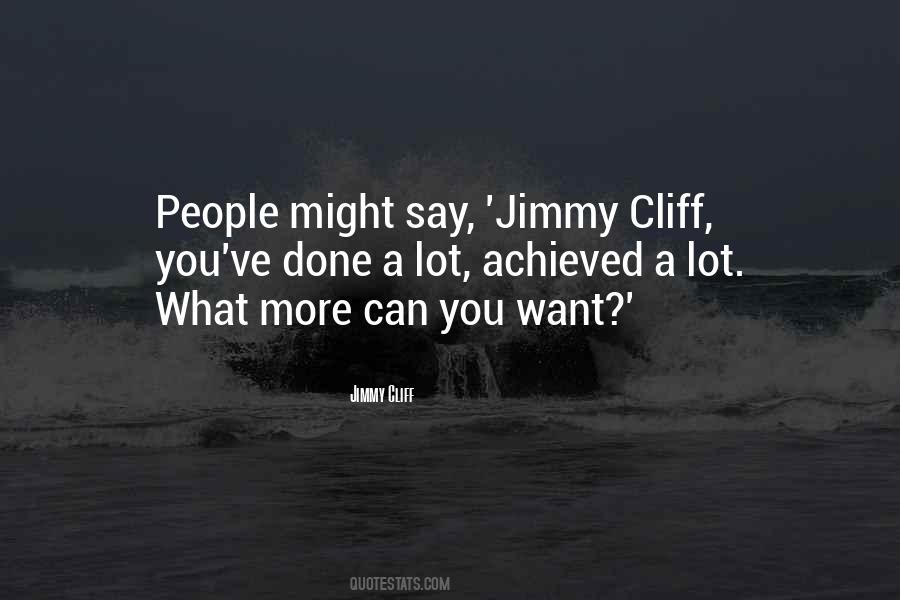 Jimmy Cliff Quotes #1357434