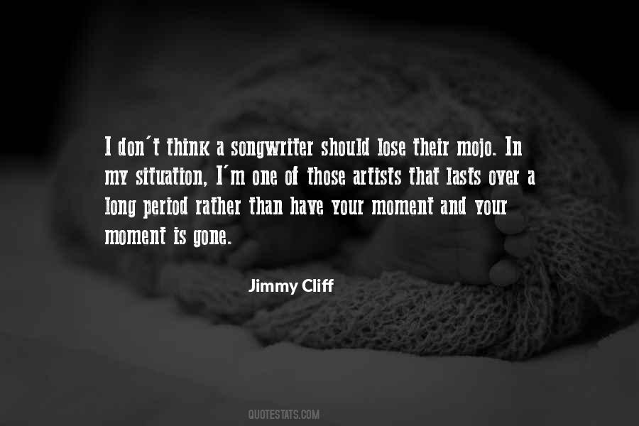 Jimmy Cliff Quotes #218110