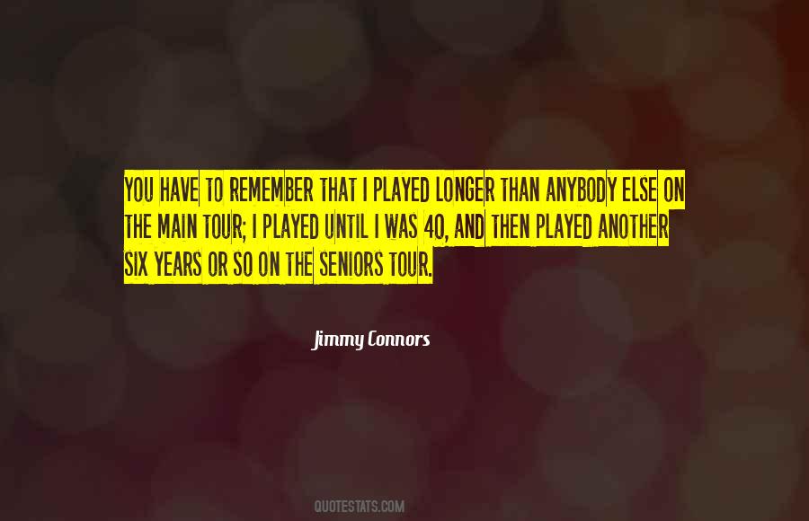 Jimmy Connors Quotes #1556532