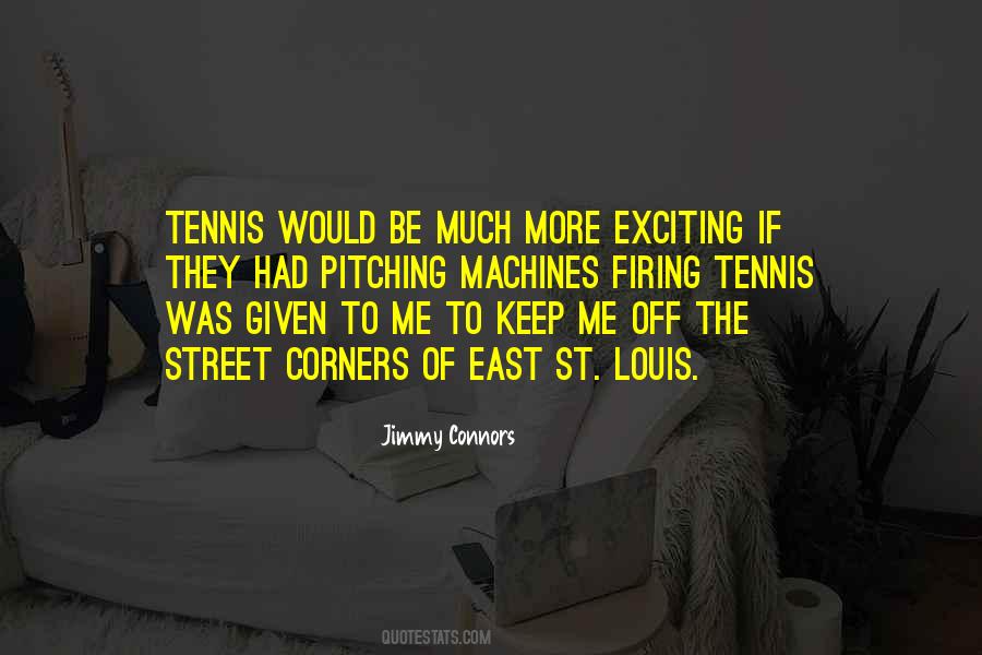 Jimmy Connors Quotes #1599628